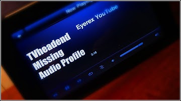 TVheadend Missing Audio Profile (Picoreplayer)