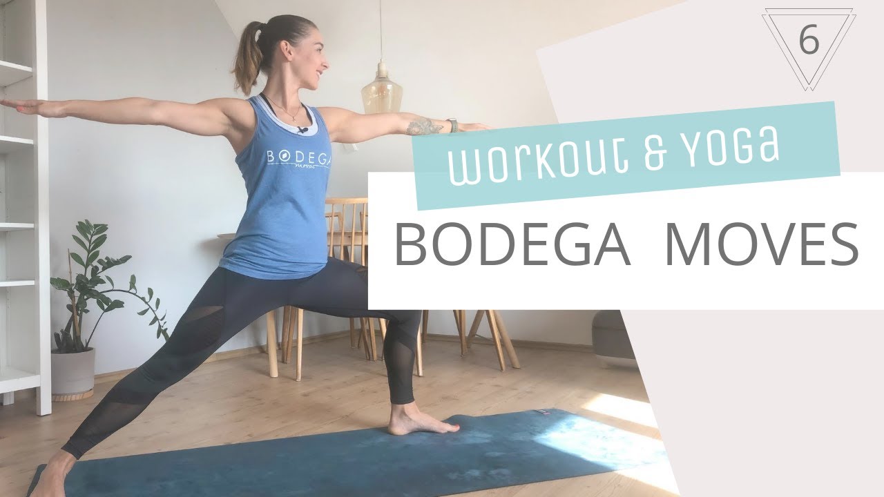 BODEGA moves ® // Bodyworkout meets Yoga 6 // 60 Min. // 26.08.20 #Yoga #bodyworkout