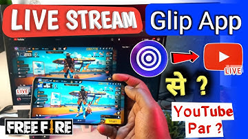 YouTube Par Free Fire Max Live Stream Kaise Kare Glip App se | Glip App Se Live Stream 2025