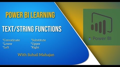 Easy way to use Text String Functions in Power Bi | How to use Text/String Functions in Power BI |