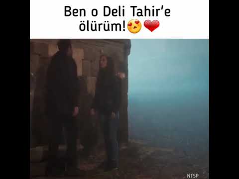 Ben o deli Tahire ölürüm