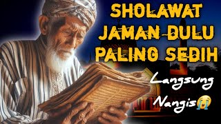 SHOLAWAT JAMAN DULU PALING MERDU,SHOLAWAT JAWA KUNO WALISONGO,SHOLAWAT MERDU SEJUKAN FIKIRAN