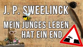 Score analysis #4 - Jan Pieterszoon Sweelinck / Mein junges Leben hat ein End