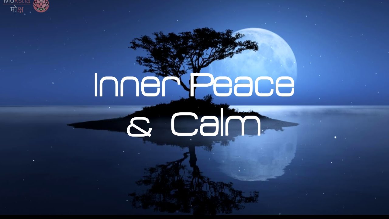 Inner Peace & Calm 3 | Relaxing Music For Meditation, Yoga & Stress ...
