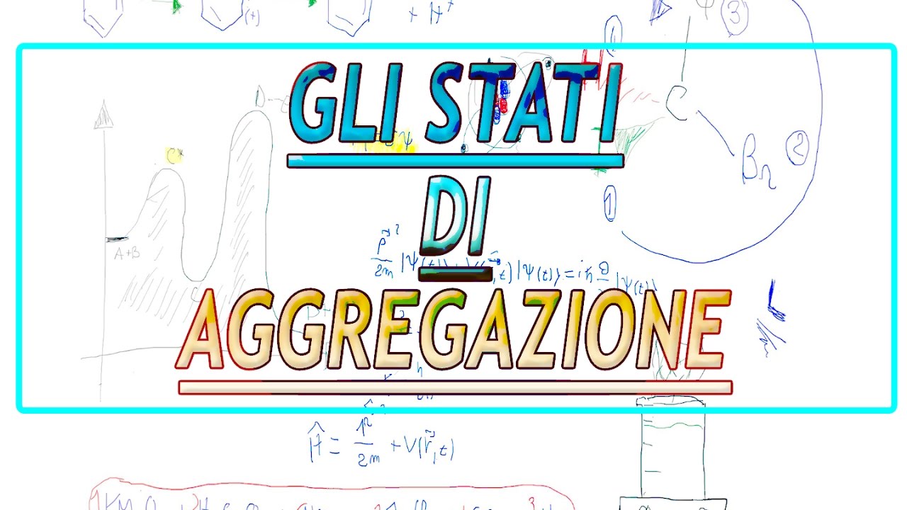 Gli Stati D Aggregazione Della Materia Youtube