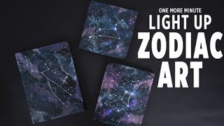 One More Minute: Light Up Zodiac Art