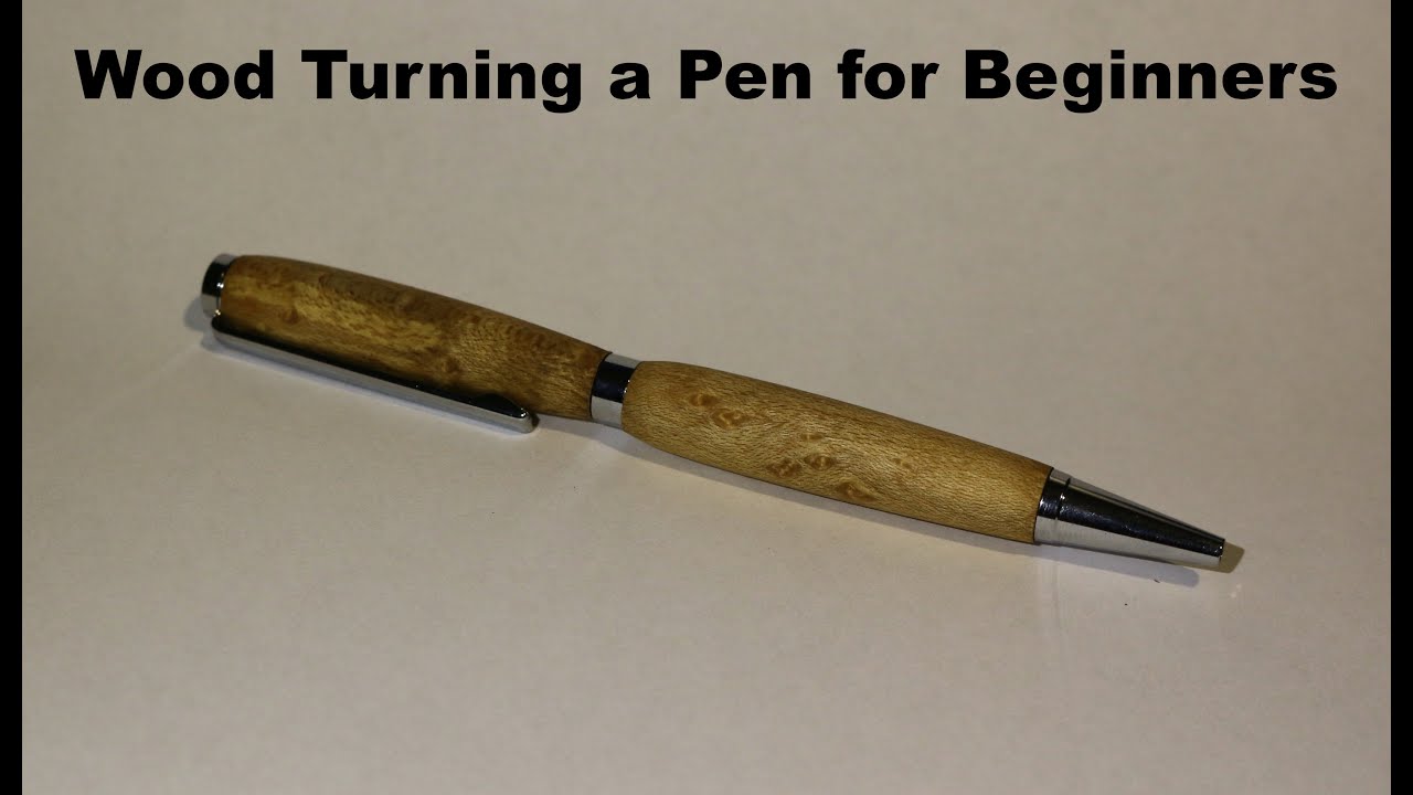 Turning a Wood Pen for Beginners - YouTube
