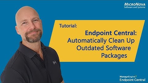 Endpoint Central - Automatically Clean Up Outdated Software Packages with Endpoint Central (English)
