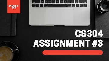 CS304 Assignment No. 3 Spring 2021 Solution By Faizan