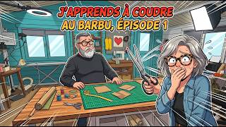 J’apprends à coudre au barbu !! Épisode 1 (bon… il va y avoir du boulot 🤭) 
