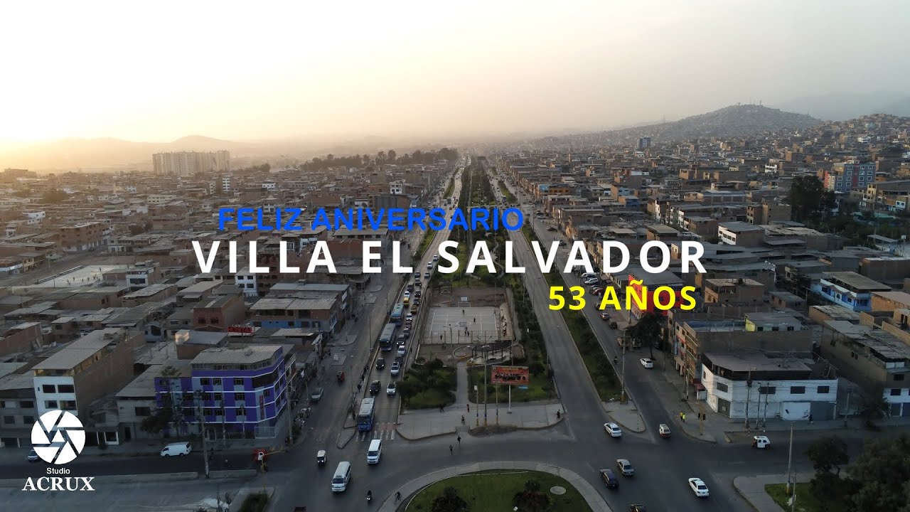 Villa El Salvador 53 AÑos Youtube 