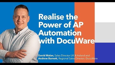 The Power of Accounts Payable Automation with DocuWare