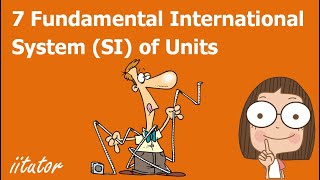  7 International System si Of Units Definition Explained In 8 Minutes