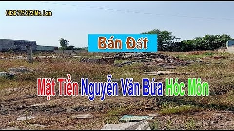 Đất Thổ Cư Mặt Tiền Nguyễn Văn Bứa Hóc Môn 6,2 Tỷ