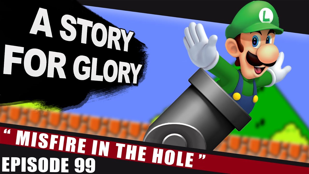 super smash bros wii u and 3ds trailer Misfire in the Hole – A STORY FOR GLORY #99