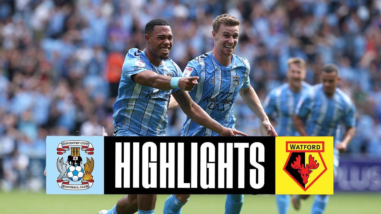 Coventry City v Watford | Match Highlights