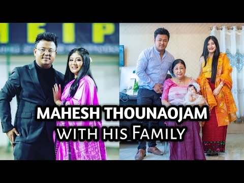 Actor MAHESH THOUNAOJAM  with his family 