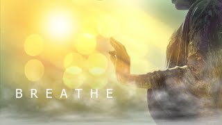 Breathe | Healing Concentration Relaxation | Ambient Meditation Music screenshot 4