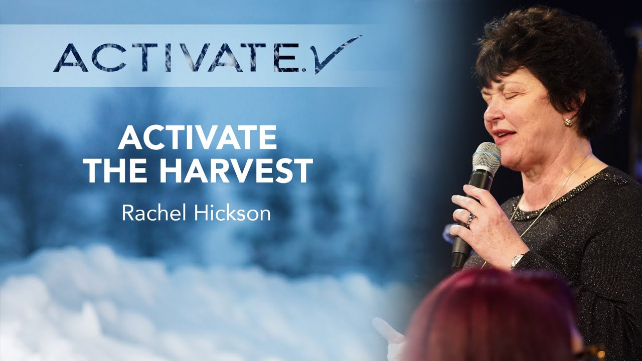 Activate the Harvest - Rachel Hickson // Activate Women's Conference // 2-8-2020
