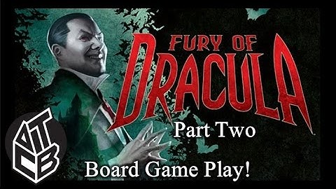 Fury Of Dracula - Board Game Play (Part 2)