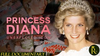 Princess Diana: Unexpected Icon