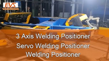 3 Axis Welding Positioner | Servo Welding Positioner | Welding Positioner