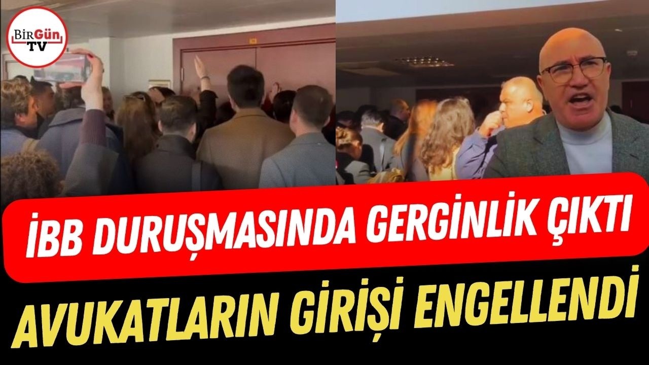 İBB davasında gerginlik çıktı: Avukatların duruşma salonuna girişi engellendi