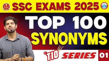 📚 SSC Exams 2025 | T - 10 Series | Top 100 Synonyms | Class - 01 | By Sanjeev Thakur Sir #ssccgl