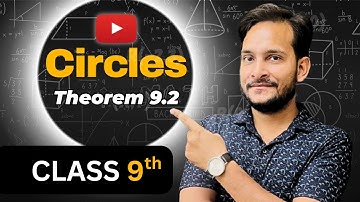 📘 Class 9th Maths – Chapter 9 Circles | Theorem 9.2 (Full Explanation + Proof)