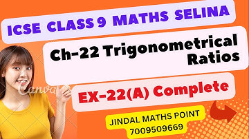 Ch-22 Trigonometrical Ratios Ex-22(A) Complete From Selina Concise For Class 9 Math