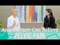 The Remarkable Way Acupuncture Can Relieve Pelvic Pain