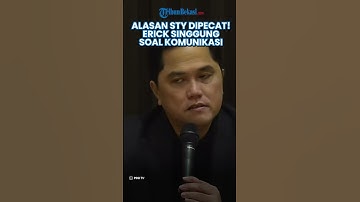 ALASAN PSSI Pecat Shin Tae Yong, Erick Thohir: Singgung Strategi hingga Komunikasi