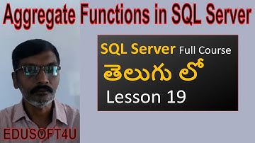Aggregate Functions or Group Functions in SQL Server-SQL Server complete course in Telugu-Lesson-19