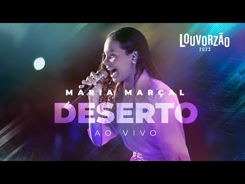 Maria Marçal - Deserto - Louvorzão 93 (Ao Vivo) - 2023