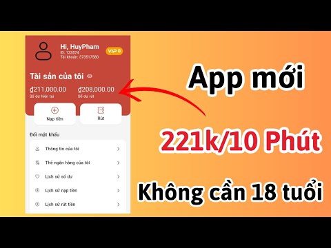 App Mới || Đăng ký nhận 3000đ miễn phí, kiếm 221k trong 10 phút uy tín