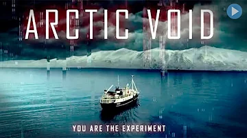 ARCTIC VOID 🎬 Exclusive Full Fantasy Horror Movie Premiere 🎬 English HD 2023