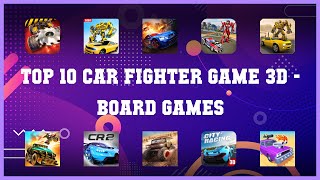 Top 10 Car Fighter Game 3d Android Games screenshot 1