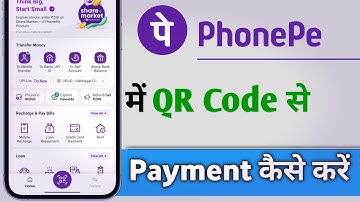 PhonePe Me QR Code Se Payment Kaise Kare