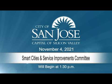 NOV 4, 2021 | Smart Cities & Service Improvements Committee