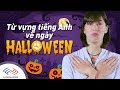 T vng ch  halloween   t vng ting anh c bn hc ting anh giao tip c bn