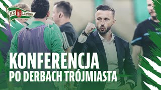 KONFERENCJA | Trener Szymon Grabowski po Derbach Trójmiasta