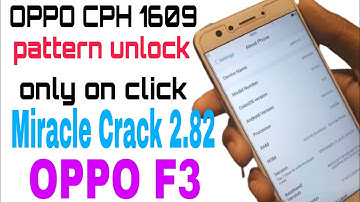 OPPO F3 CPH 1609 PATTERN & FRP DONE WITH MIRACLE CRACK
