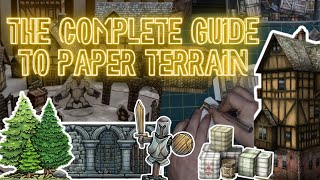 The COMPLETE Guide to Paper Terrain for D&D, Pathfinder, OnePageRules, Frostgrave, and more!