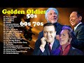 Golden Oldies But Goodies 50s 60s 70s - Greatest Engelbert Humperdinck,Tom, Matt Monro,Paul Anka
