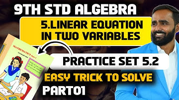 9th Algebra | Chapter No 5 Linear Equation in Two Variables|Practice Set 5.2|Q1toQ5|PRADEEP GIRI SIR