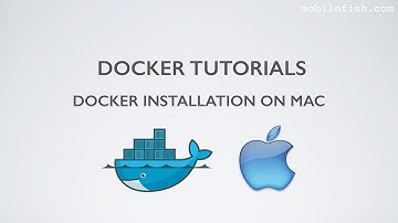 Docker tutorials: Docker installation on Mac