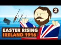 The eve of revolution the irish easter rising  part 2  extra history