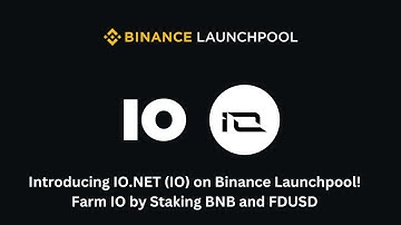 BINANCE NEW LAUNCHPOOL IO.NET (IO) ! Farm IO by Staking BNB and FDUSD