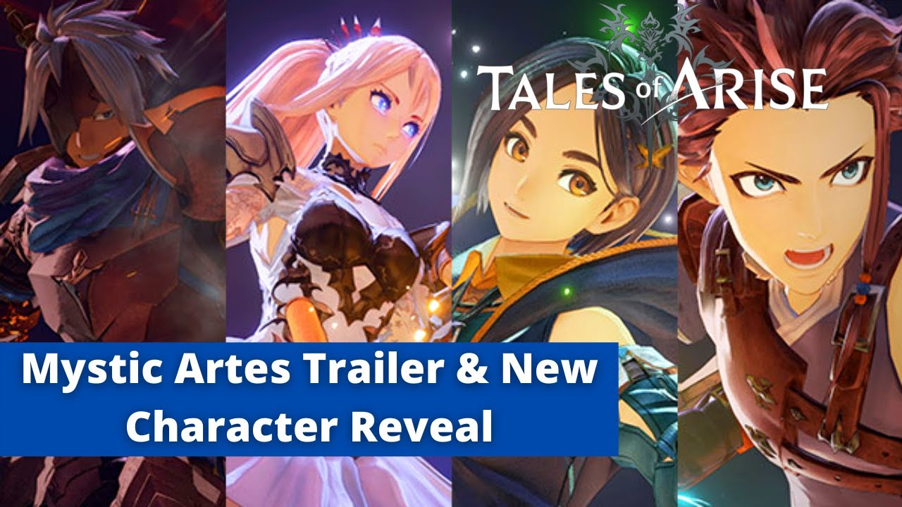 Tales of Arise Update! | Mystic Artes , Zephyr, & Next-Gen Console