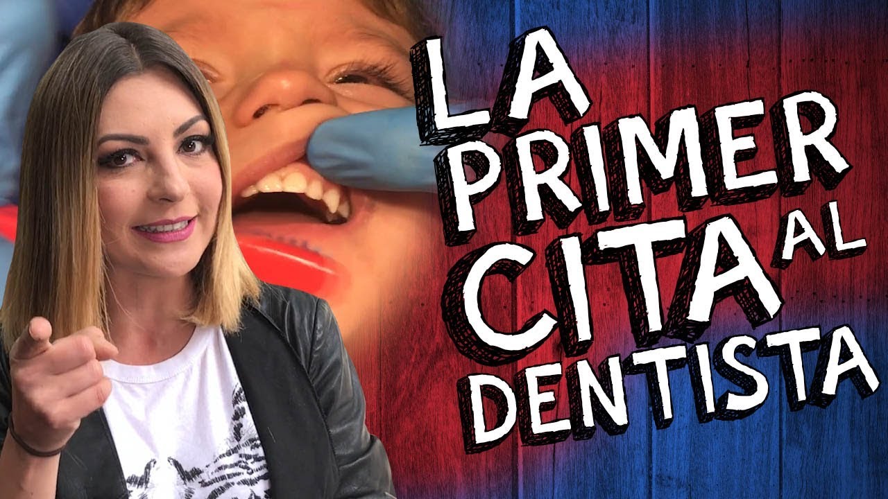 ¿Cuándo llevar a mi hijo al dentista? . Mariana Ochoa